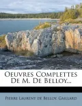 Oeuvres Complettes de M. de Belloy...