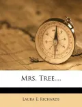 Mrs. Tree....