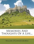 Memories and Thoughts of a Life...