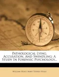 Pathological Lying, Accusation, and Swindling