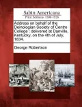 Address on Behalf of the Deinologian Society of Centre College