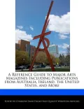 A Reference Guide to Major Arts Magazines Including Publications from Australia, Ireland, the United States, and More
