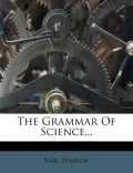 The Grammar of Science...