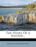 The Heart of a Soldier...