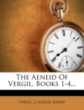 The Aeneid of Vergil, Books 1-4...