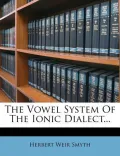 The Vowel System of the Ionic Dialect...
