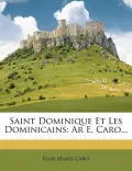 Saint Dominique Et Les Dominicains
