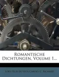 Romantische Dichtungen, Volume 1...