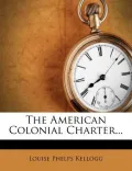 The American Colonial Charter...