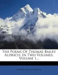The Poems of Thomas Bailey Aldrich