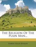 The Religion of the Plain Man...
