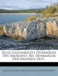 Jules Gailhabaud's Denkm Ler Des Baukunst