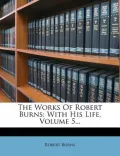 The Works of Robert Burns