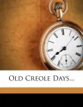 Old Creole Days...