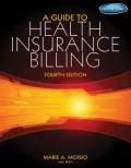 A Guide to Health Insurance Billing (with Premium Website Printed Access Card, 1-YR)