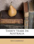 Thirty Years in Australia