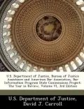 U.S. Department of Justice, Bureau of Justice Assistance and American Bar Association, Bar Information Program State Commissions Project