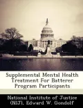 Supplemental Mental Health Treatment for Batterer Program Participants