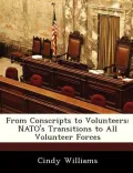 From Conscripts to Volunteers