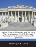 Radical Islamist Ideologies and the Long War