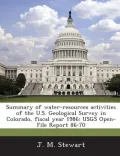 Summary of Water-Resources Activities of the U.S. Geological Survey in Colorado, Fiscal Year 1986