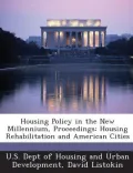 Housing Policy in the New Millennium, Proceedings