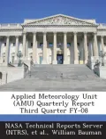 Applied Meteorology Unit (Amu) Quarterly Report Third Quarter Fy-08