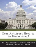 Does Antitrust Need to Be Modernized?
