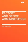 Factory and Office Administration