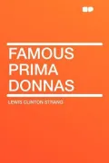 Famous Prima Donnas