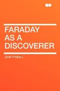 Faraday as a Discoverer