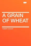 A Grain of Wheat