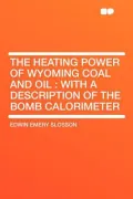 The Heating Power of Wyoming Coal and Oil