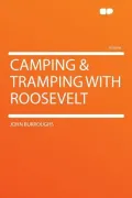 Camping & Tramping with Roosevelt