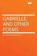 Gabrielle, and Other Poems