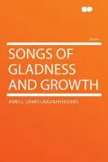 Songs of Gladness and Growth