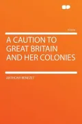 A Caution to Great Britain and Her Colonies