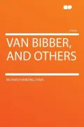 Van Bibber, and Others