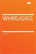 Whirligigs