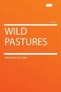 Wild Pastures