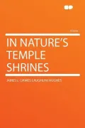 In Nature's Temple Shrines