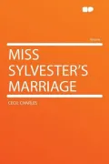 Miss Sylvester's Marriage