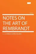 Notes on the Art of Rembrandt