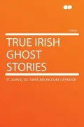 True Irish Ghost Stories