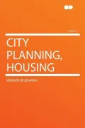 City Planning, Housing Volume 1
