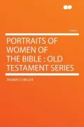 Portraits of Women of the Bible