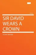 Sir David Wears a Crown