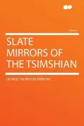 Slate Mirrors of the Tsimshian