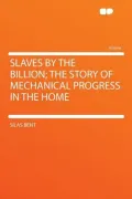Slaves by the Billion