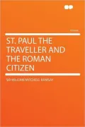 St. Paul the Traveller and the Roman Citizen